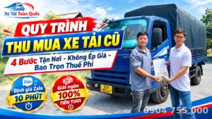 quy-trinh-thu-mua-xe-tai-cu-tan-noi
